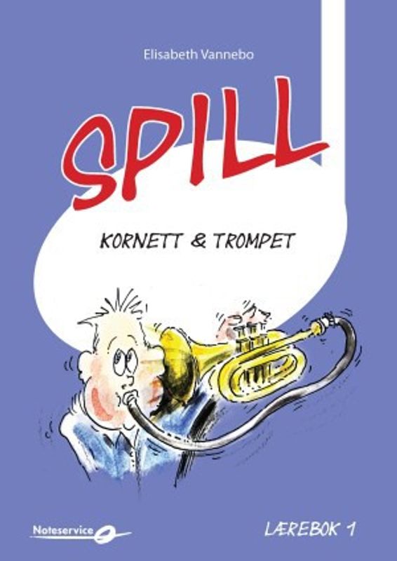Spill Kornett & Trompet 1 - Bok M/cd - Elisabeth Vannebo
